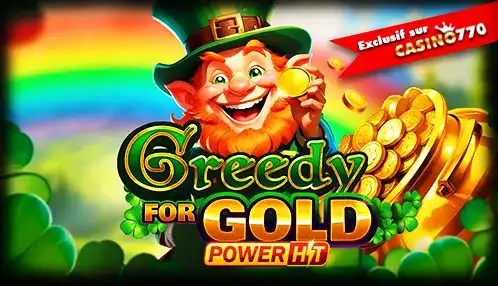 Suivez le leprechaun avide d'or dans Greedy for Gold, une machine à sous exclusive de Casino770. Trouvez son trésor au pied de l'arc-en-ciel.